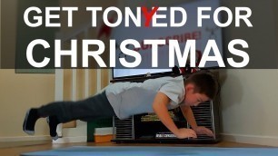 'Get Toned for Christmas! A TOUGH but EFFECTIVE Workout for Kids and Adults'