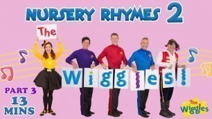 'The Wiggles: There Was A Princess Long Ago - Nursery Rhymes 2 (Part 3 of 3) | Dressing Up for Kids'