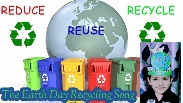 'Earth Day Songs for kids|| Reduce Reuse Recycle Song'