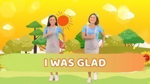 'I Was Glad / Sunday School Song / Bible Action Song / Kids Praise Song / Children Christian Song'