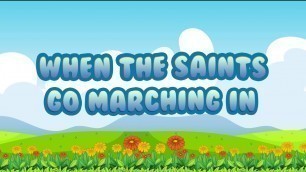 'When the Saints Go Marching In | Christian Songs For Kids'