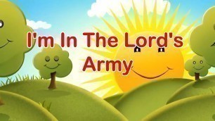 'I\'m In The Lord\'s Army | Lyrics | Kids Song | Sunday School Song | Children Songs|'