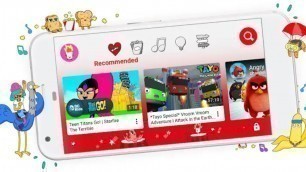 'YouTube Launch New YouTube Kids app for little kids'