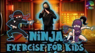 'Ninja Exercise for Kids | Learn about Japan | Indoor workout for Children'