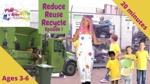 'Recycling for Kids|Reduce Reuse Recycle|20 minutes|Preschool|Martha Messmaker Learns|Preschool Video'
