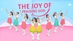 '2020 English Christian Song \"The Joy of Praising God\" | Kids Dance'