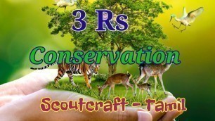 '3Rs | Conservation | Reduce, Reuse, Recycle | Scoutcraft - Tamil'