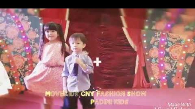 'Movekids- Padini CNY Kids Fashion Show 2017'