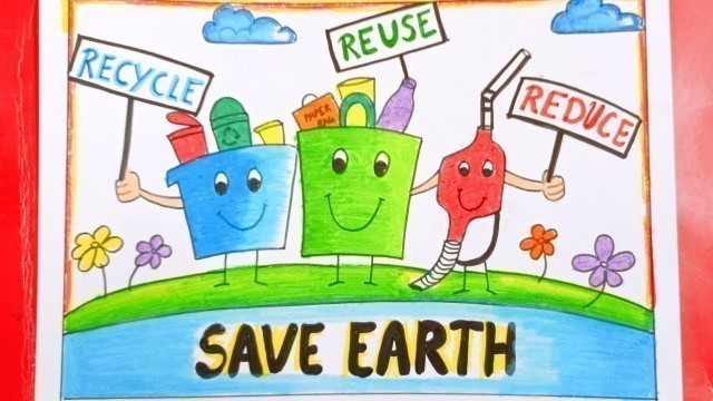 'Save Earth poster | Reduce Reuse Recycle poster | Save Environment(Environment day) drawing'