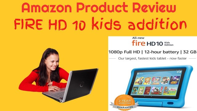 amazon fire kids hd 10 review - the best amazon tablet yet? amazon kids fire  hd 10  version review!