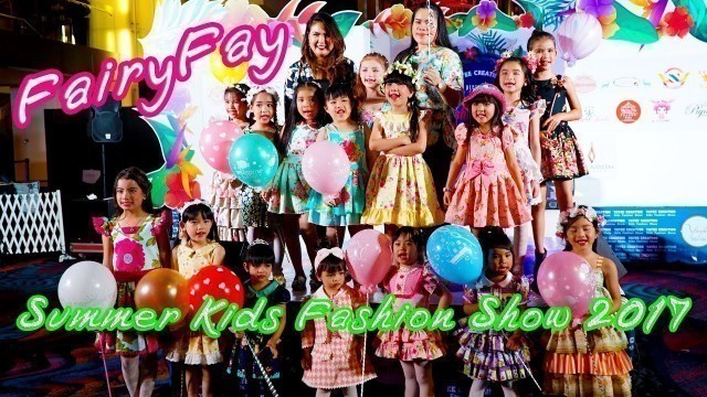 'FairyFay Summer Kids Fashion Show 2017'