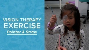 'AN EASY TO DO Vision Therapy Exercise For CHILDREN: Pointer and Straw'