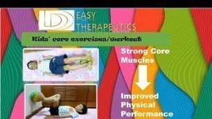 'Kids Core Workout| Core exercises for Kids| How to do core exercises for your kids development'