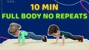 '10-MIN WORKOUT FOR KIDS - FULL BODY, NO REPEATS'