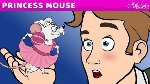 'Little Mouse That Was A Princess | Bedtime Stories for Kids in English | Fairy Tales'
