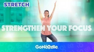 'Strengthen Your Focus | Guided Meditiation For Kids | Breathing Exercises | GoNoodle'