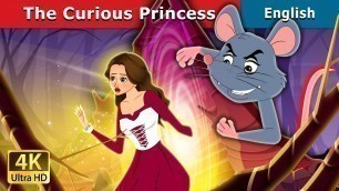 'The Curious Princess Story | Stories for Teenagers | English Fairy Tales'