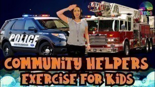'Community Helpers Exercise for Kids |  When I Grow Up | Indoor Workout for Children'