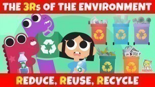 '♻ The 3Rs Of The Environment 