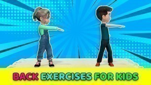 'Back Exercises For Kids - Get a Straight Back'