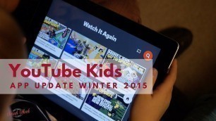 'YouTube Kids Winter App Update 2015'