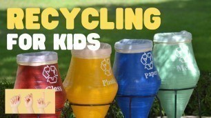 'ASL Recycling for Kids'