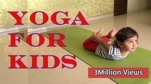 'Yoga For Kids| Yoga for beginners | Kids Yoga | Yoga Poses |'