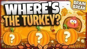 'Where\'s The Turkey? 