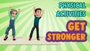 '20 Min Physical Activities For Kids To Get Stronger'