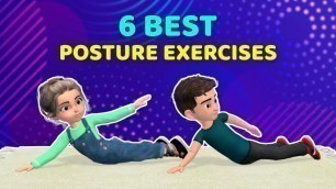 '6 BEST POSTURE EXERCISES FOR KIDS - DAILY ROUTINE'