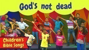 'God\'s Not Dead | BF KIDS | Sunday School songs | Bible songs for kids | Kids songs'