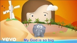 'Sing Hosanna - My God Is So Big | Bible Songs for Kids'