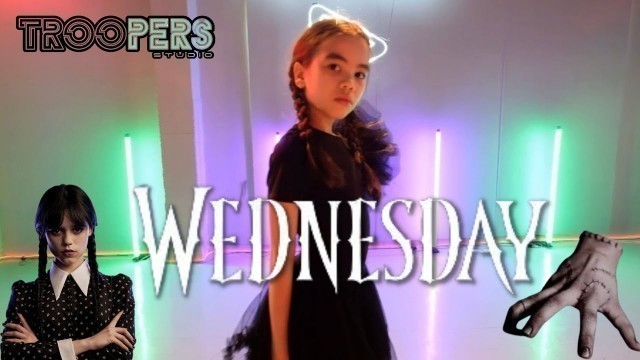 '\" WEDNESDAY DANCE SCENE \" I Kids dance class BY TROOPERS STUDIO'