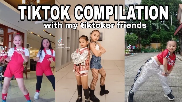 'My New Tiktok Dance Compilation with my tiktoker friends | Baby ching and hanna sotto'