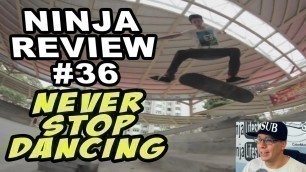 'Ninja Review #36: MORE DANCING KIDS WTF'
