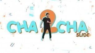 'Cha Cha Slide Dance 2022'
