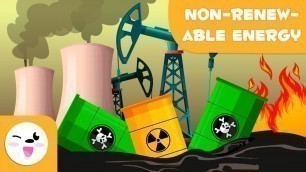 'Non-renewable Energy Sources - Types of Energy for Kids'