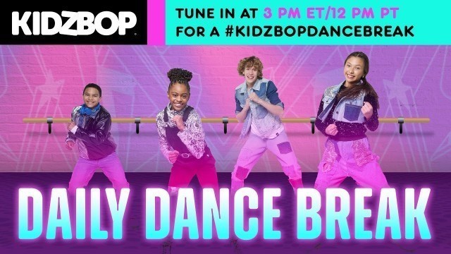 'KIDZ BOP Daily Dance Break [Friday, January 13th]'
