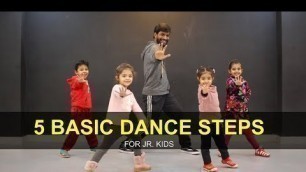'Dance Tutorial for 3 to 7 years Kids | 5 Basic Steps | Deepak Tulsyan | G M Dance'