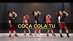 'Coca Cola tu Dance | Cute Kids | Deepak Tulsyan Choreography | G M Dance | Tony kakkar'