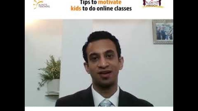 'Tips to motivate kids to do online classes'