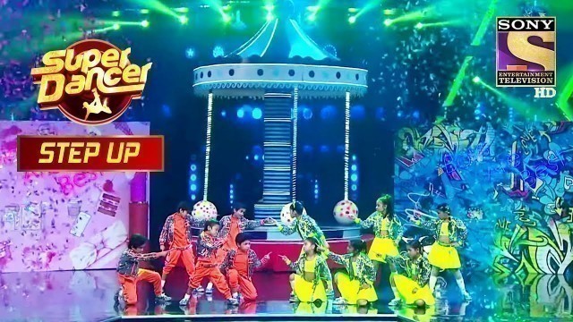 'यह Girls vs Boys Dance Battle है कमाल! | Super Dancer | Shilpa Shetty | Step Up'