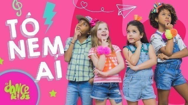 'Tô Nem Ai - Larissa Manoela | FitDance Kids (Coreografia) Dance Video'