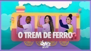'O Trem de Ferro - Galinha Pintadinha | FitDance Kids & Teen (Coreografia) | Dance Video'