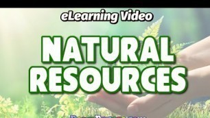 'Natural Resources eLearning Video Lesson for Kids'