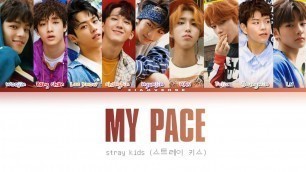 'Stray Kids (스트레이 키즈) - My Pace Lyrics (Color Coded Lyrics HAN/ROM/ENG/가사)'