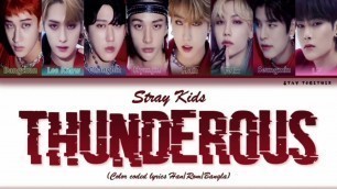 'Stray Kids - \"Thunderous\" Color Coded Lyrics [Han/Rom/Bangla]'