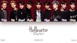 '[HAN|ROM|ENG] Stray Kids (스트레이 키즈) - Hellevator (Color Coded Lyrics)'