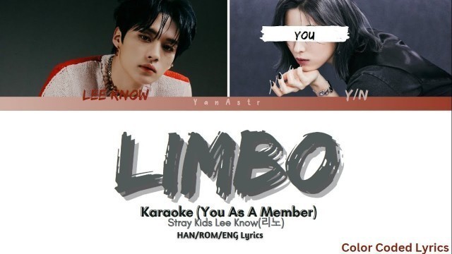 '[KARAOKE] Stray Kids Lee Know \'Limbo(나지막이)\'  You As A Member  [2 Members Ver]'