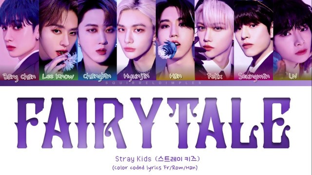 '[VOSTFR] Stray Kids \'FAIRYTALE\' lyrics (color coded fr)'